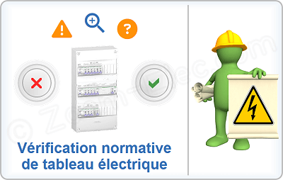 Comment vérifier la conformité d'un tableau électrique NF C 15-100 ?