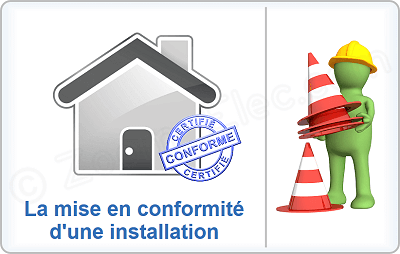Comment réaliser la mise en conformité d'une installation électrique ?